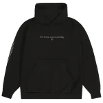 Say You’ll Always Wonder Black Hoodie